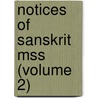 Notices Of Sanskrit Mss (Volume 2) by Rajendralala Mitra