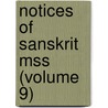Notices Of Sanskrit Mss (Volume 9) by Rajendralala Mitra