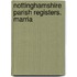 Nottinghamshire Parish Registers. Marria