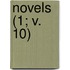 Novels (1; V. 10)