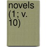 Novels (1; V. 10) door Baron Edward Bulwer Lytton Lytton