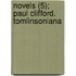 Novels (5); Paul Clifford. Tomlinsoniana