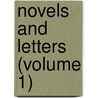 Novels And Letters (Volume 1) door Jane Austen