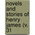 Novels And Stories Of Henry James (V. 31