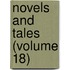 Novels And Tales (Volume 18)
