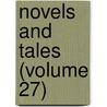 Novels And Tales (Volume 27) door Robert Louis Stevension