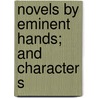 Novels By Eminent Hands; And Character S door William Makepeace Thackeray