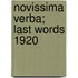 Novissima Verba; Last Words 1920