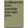 Nudibranchs From Zanzibar And East Afric door Sir Charles Eliot