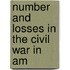 Number And Losses In The Civil War In Am
