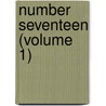 Number Seventeen (Volume 1) door Henry Kingsley