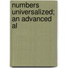 Numbers Universalized; An Advanced Al by Sensenig