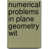 Numerical Problems In Plane Geometry Wit door Joe Garner Estill