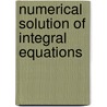 Numerical Solution Of Integral Equations door Michael A. Golberg