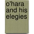 O'Hara And His Elegies