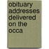 Obituary Addresses Delivered On The Occa