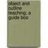 Object And Outline Teaching; A Guide Boo door McCook/