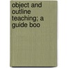 Object And Outline Teaching; A Guide Boo by McCook/