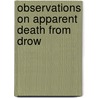 Observations On Apparent Death From Drow door James Curry
