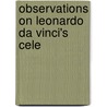 Observations On Leonardo Da Vinci's Cele by Von Johann Wolfgang Goethe