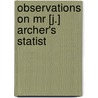 Observations On Mr [J.] Archer's Statist door Hely Dutton