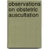 Observations On Obstetric Auscultation
