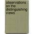 Observations On The Distinguishing Views