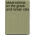 Observations On The Greek And Roman Clas