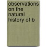 Observations On The Natural History Of B door Franois Huber