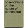 Observations On The Nature Of Demonstrat door Thomas Beddoes