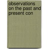 Observations On The Past And Present Con door Henry Newland