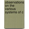 Observations On The Various Systems Of C door William Chapman
