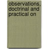 Observations, Doctrinal And Practical On door Archibald Mason