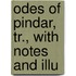 Odes Of Pindar, Tr., With Notes And Illu