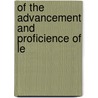 Of The Advancement And Proficience Of Le door Sir Francis Bacon