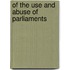 Of The Use And Abuse Of Parliaments