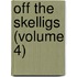 Off The Skelligs (Volume 4)