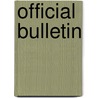 Official Bulletin door University of Chicago