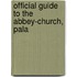 Official Guide To The Abbey-Church, Pala