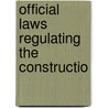 Official Laws Regulating The Constructio door Minneapolis