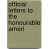 Official Letters To The Honourable Ameri door George Washington