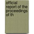 Official Report Of The Proceedings Of Th