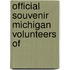 Official Souvenir Michigan Volunteers Of