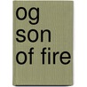 Og Son Of Fire door Irving Crump
