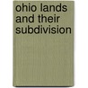 Ohio Lands And Their Subdivision door William Edwards Peters