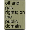 Oil And Gas Rights; On The Public Domain door Morrison