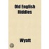 Old English Riddles