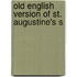 Old English Version Of St. Augustine's S