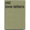 Old Love-Letters door Abby Sage Richardson