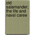 Old Salamander; The Life And Naval Caree